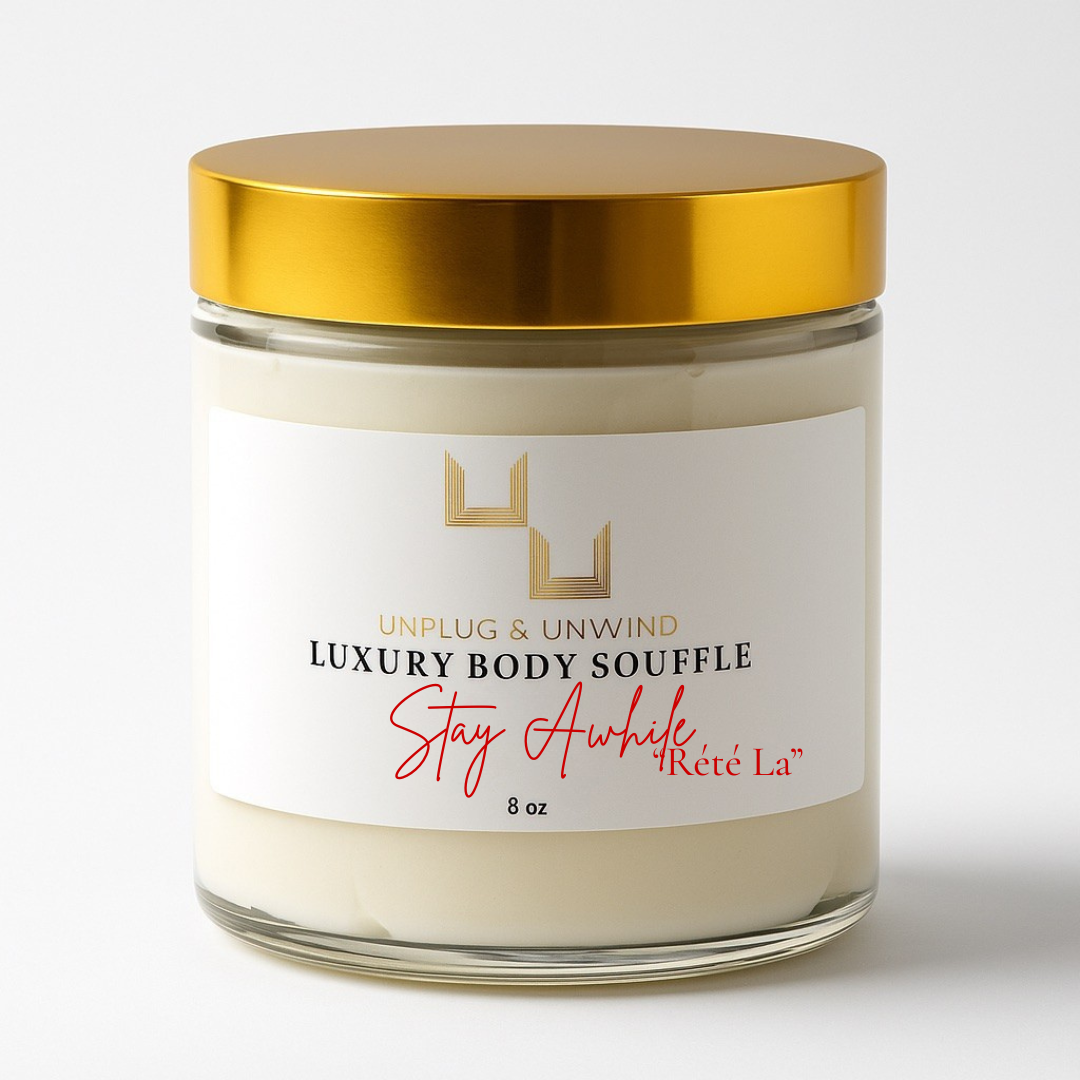 Stay Awhile “Rété La”Luxurious Body Soufflé